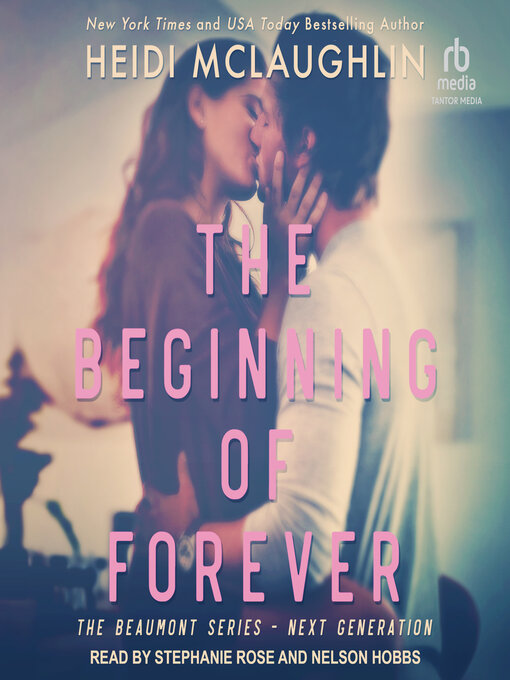 Title details for The Beginning of Forever by Heidi McLaughlin - Available